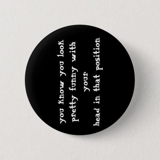 Funny Quote Button (Vorderseite)