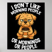 Funny Quote Coffee Sleepy Cute Dog Puppy Lover Gif Poster (Vorne)