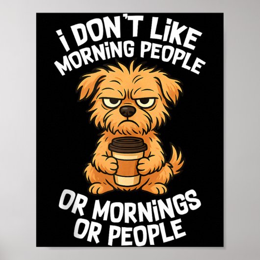 Funny Quote Coffee Sleepy Cute Dog Puppy Lover Gif Poster (Vorne)
