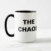 Funny Quote Embrace The Chaos Two-Tone Tasse (Links)