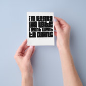 Funny Quote Flyer - "Entschuldige, dass ich zu spä (Gruppe)