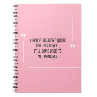 Funny Quote for Forgetful People Notebook Notizblock