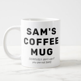 Funny Quote Gag Geschenk Personalisiert Kaffee Tas Jumbo-Tasse