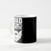 Funny Quote Gift For Bearded Men And Beard Lovers Kaffeetasse (Vorderseite Links)