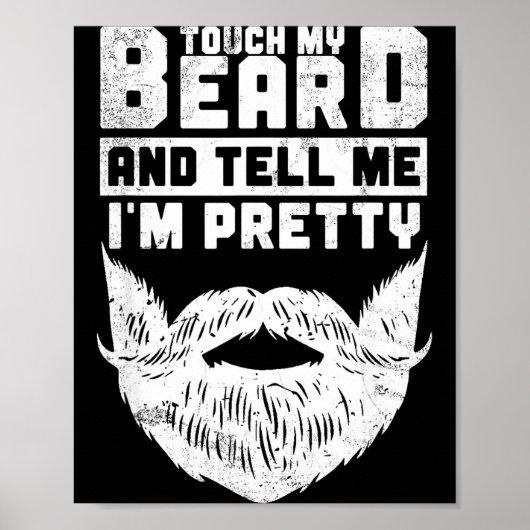 Funny Quote Gift For Bearded Men And Beard Lovers Poster (Vorne)