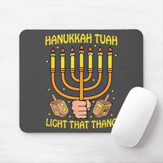 Funny Quote Hanukkah Tuah Light That Thang Design Mousepad (Mit Mouse)