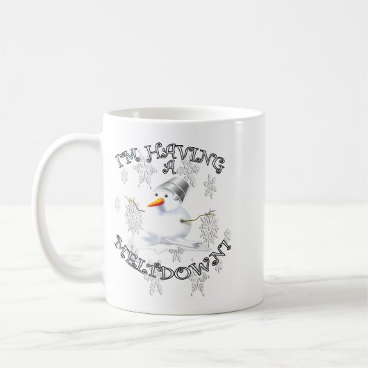 Funny Quote I'm Having A Meltdown Design Snowman  Kaffeetasse (Links)
