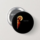 Funny Quote Jesus Meme I Saw That Christian Gift Button (Vorne & Hinten)