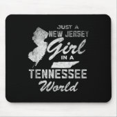 Funny Quote Just A New Jersey Girl In A Tennessee  Mousepad (Vorne)