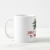 Funny Quote Kiefernzweige und Weihnachten Kaffeetasse (Links)