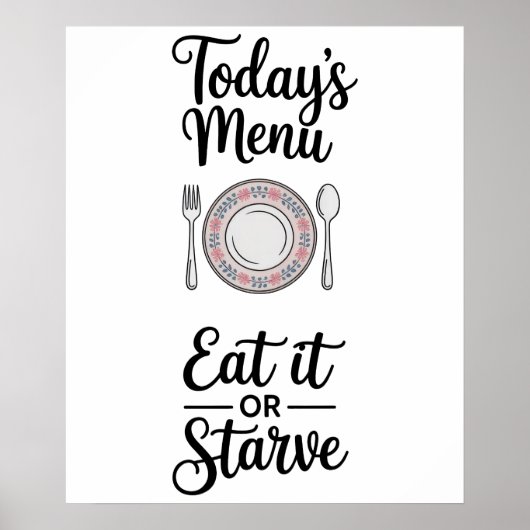 Funny Quote Kitchen Poster (Vorne)