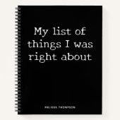 Funny Quote List Dinge richtig über Notebook Notizblock (Vorderseite)