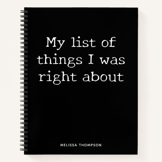 Funny Quote List Dinge richtig über Notebook Notizblock (Vorderseite)