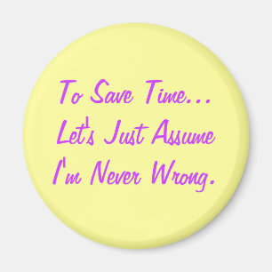 Funny Quote Magnet