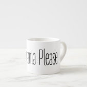 Funny Quote No Drama Please Decor For Home Espressotasse (Vorderseite Rechts)