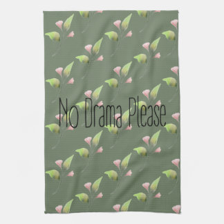 Funny Quote No Drama Please Decor For Home Geschirrtuch