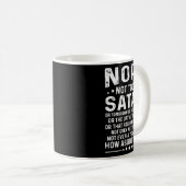 Funny Quote Nope Not Today Satan Never Graphic Lon Kaffeetasse (VorderseiteRechts)