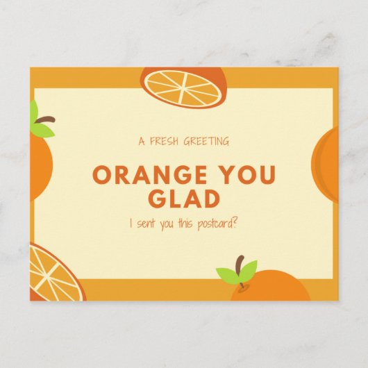 Funny Quote Orange Fruit Illustrationen Postkarte (Vorderseite)