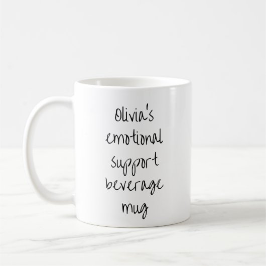 Funny Quote Personalized Emotional Support Kaffeetasse (Links)