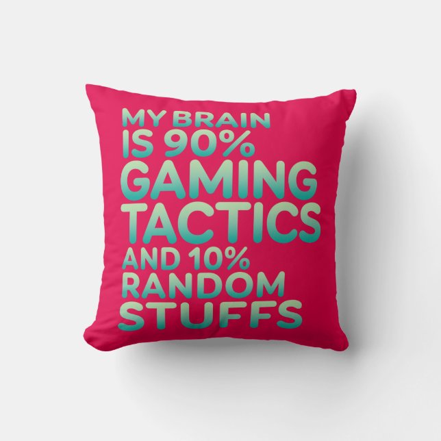 Funny Quote Pillow für Videospiele Geek und Gamer Kissen (Vorderseite)