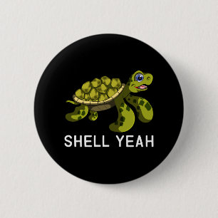 Funny Quote Pub Muschel Yeah Schildkröten Button