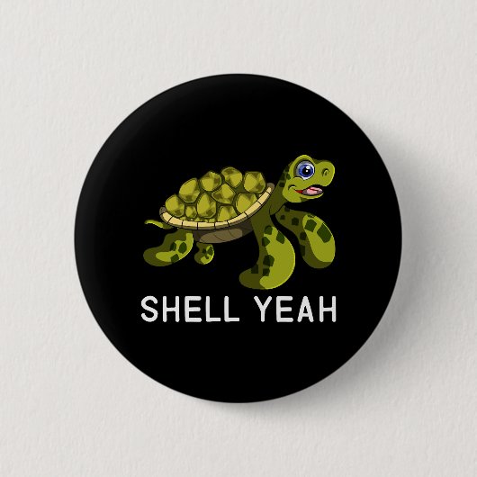 Funny Quote Pub Muschel Yeah Schildkröten Button (Vorderseite)