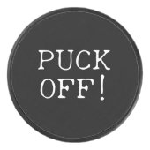 Funny Quote Puff Off Black & White Eishockey Puck (Vorderseite)