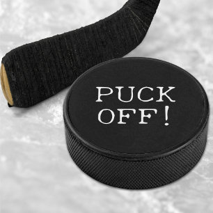 Funny Quote Puff Off Black & White Eishockey Puck
