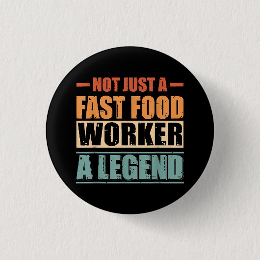 Funny Quote Retro Fast Food Worker Button (Vorderseite)