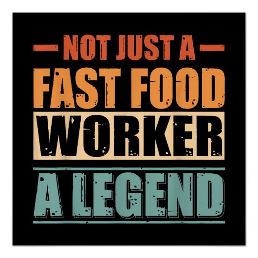 Funny Quote Retro Fast Food Worker Poster (Vorderseite)