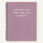 Funny Quote Sarcasm und andere schöne Künste Humor Notizblock (Vorderseite)