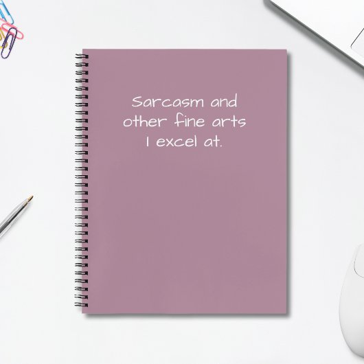 Funny Quote Sarcasm und andere schöne Künste Humor Notizblock