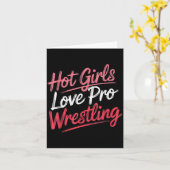 Funny Quote Saying Hot Girls Love Pro Wrestling Fu Karte (Gelbe Blume)