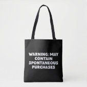 Funny Quote Shopping Spaß Schwarz und Weiß Trendy Tasche (Vorderseite)