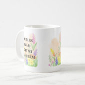 Funny Quote “Smells Like Not My Problem” Gift Kaffeetasse (Vorderseite Links)
