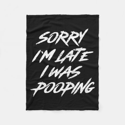 Funny Quote Sorry I'm Late I Was Ong Fleecedecke (Vorderseite)