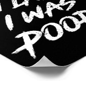 Funny Quote Sorry I'm Late I Was Ong  Poster (Ecke)