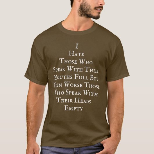 Funny Quote T - Shirt (Vorderseite)