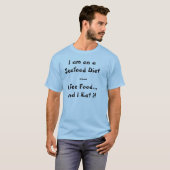 Funny Quote T - Shirt (Vorne ganz)