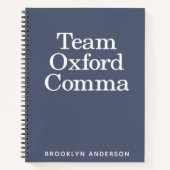 Funny Quote Team Oxford Comma Personalisiert Notizblock (Vorderseite)