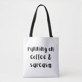Funny Quote Tote Tasche
