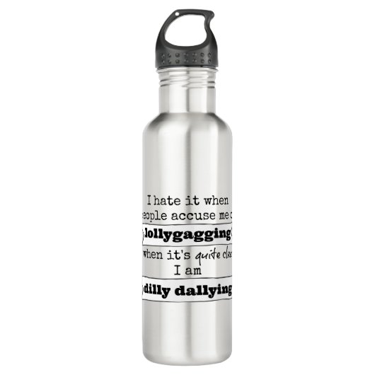 Funny Quote Trinkflasche (Vorderseite)