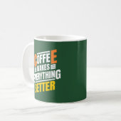 Funny Quote Typografy Kaffeetasse (Vorderseite Links)