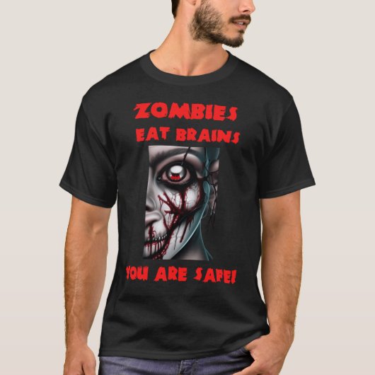 Funny Quote Zombies eat Brains T-Shirt (Vorderseite)