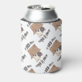 Funny quote Zuhause ist, wo Ihre Katze ist Dosenkühler (Kanne Rückseite)