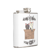 Funny quote Zuhause ist, wo Ihre Katze ist Flachmann (Rechts)