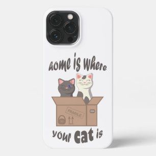 Funny quote Zuhause ist, wo Ihre Katze ist iPhone 13 Pro Max Hülle