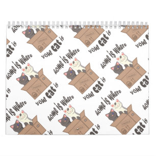 Funny quote Zuhause ist, wo Ihre Katze ist Kalender