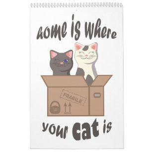 Funny quote Zuhause ist, wo Ihre Katze ist Kalender