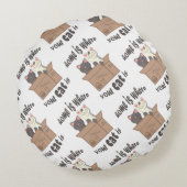 Funny quote Zuhause ist, wo Ihre Katze ist Rundes Kissen (Rückseite)